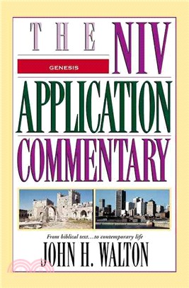 Genesis ─ The Niv Application Commentary : From Biblical Text...to Contemporary Life