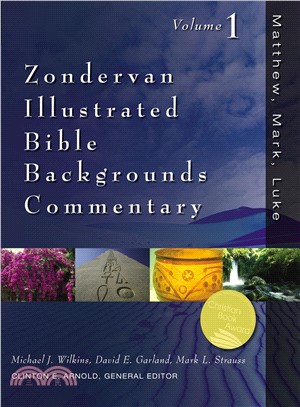 Zondervan Illustrated Bible Backgrounds Commentary ─ Matthew, Mark, Luke