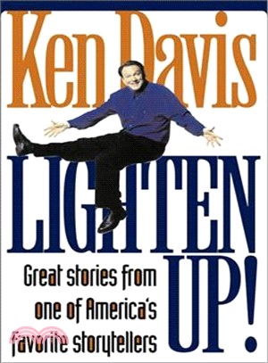Lighten Up! ─ Great Stories from One of America's Favorite Storytellers