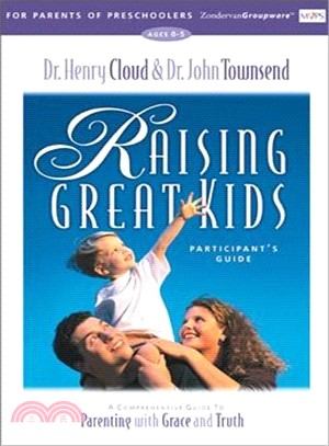 Raising Great Kids for Parents of Preschoolers ─ Participant's Guide