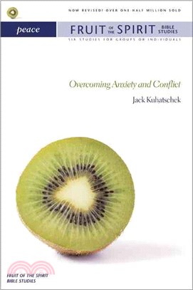 Peace—Overcoming Anxiety and Conflict