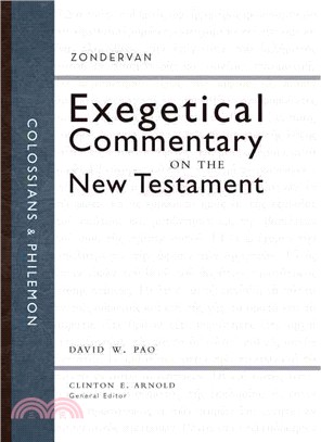Colossians and Philemon ─ Zondervan Exegetical Commentary on the New Testament
