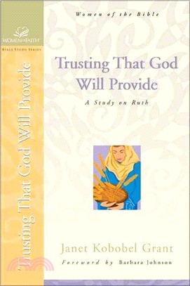 Trusting That God Will Provide ─ A Study on Ruth