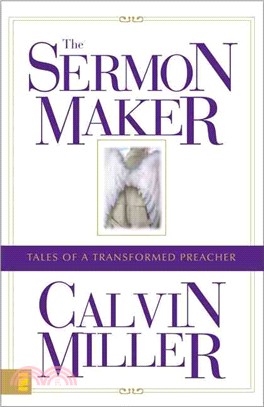 The Sermon Maker ─ Tales of a Transformed Preacher