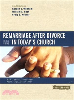 Remarriage After Divorce in Today's Church ─ 3 Views