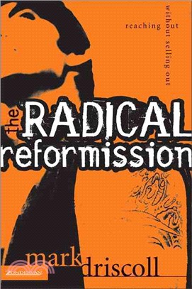 Radical Reformission ─ Reaching Out Without Selling Out