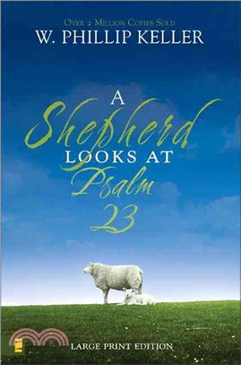 A Shepherd Looks at Psalm 23