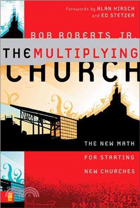 The Multiplying Church ─ The New Math for Starting New Churches