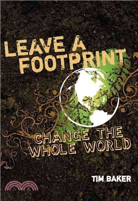 Leave a Footprint: Change the Whole World