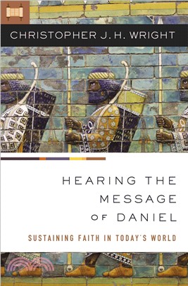 Hearing the Message of Daniel ― Sustaining Faith in Today's World