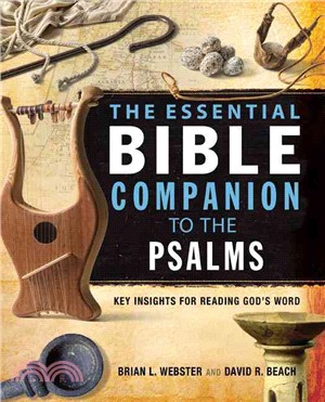 The Essential Bible Companion to the Psalms ─ Key Insights for Reading God's Word