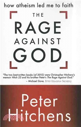 The Rage Against God ─ How Atheism Led Me to Faith