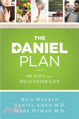 The Daniel Plan：40 Days to a Healthier Life