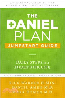 The Daniel Plan Jumpstart Guide ― Daily Steps to a Healthier Life