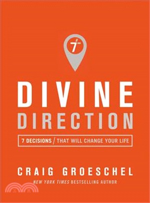 Divine Direction ─ 7 Decisions That Will Change Your Life