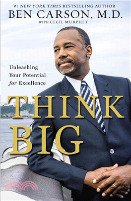 Think Big ─ Unleashing Your Potential for Excellence