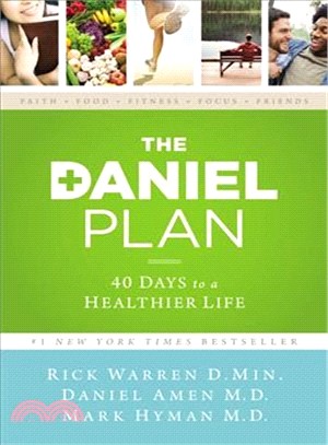 The Daniel Plan ─ 40 Days to a Healthier Life