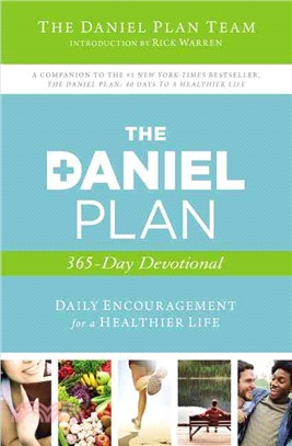 The Daniel Plan 365 Day Devotional ― Daily Encouragement for a Healthier Life