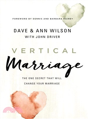 Vertical Marriage ― The One Secret That Will Change Your Marriage