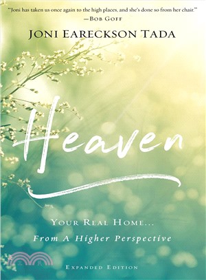 Heaven ― Your Real Home...from a Higher Perspective