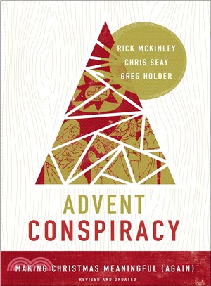 Advent Conspiracy ― Making Christmas Meaningful (Again)
