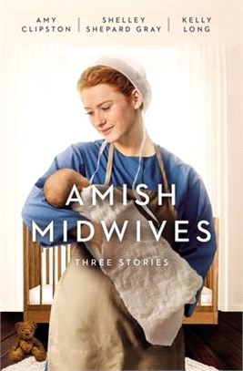 Amish Midwives ― Three Stories