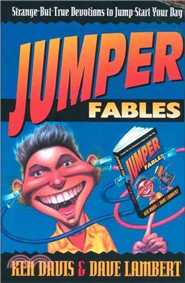 Jumper Fables ― Strange-But-True Devotions to Jump-Start Your Day