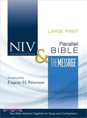 Holy Bible ─ NIV & The Message Side-by-Side Bible