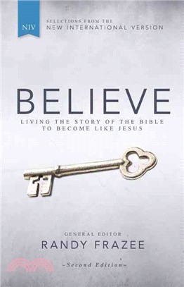 Believe ─ Living the Story of the Bible to Become Like Jesus