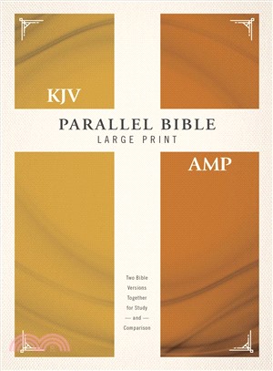 Holy Bible ― KJV, Amplified, Parallel Bible, Red Letter Edition: Two Bible Versions Together for Study and Comparison
