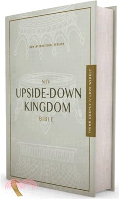 NIV, Upside-Down Kingdom Bible, Hardcover, Gray, Comfort Print：Think Deeply // Love Widely