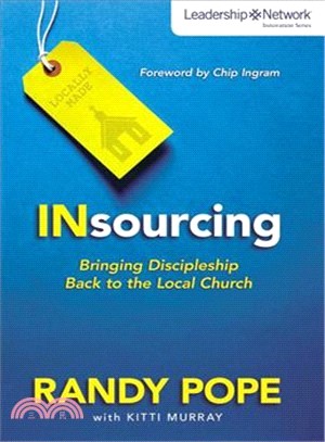 Insourcing—Bringing Discipleship Back to the Local Church