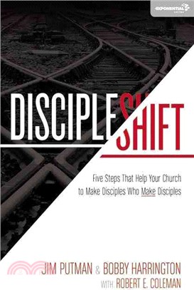 DiscipleShift ─ Five Steps That Help Your Church to Make Disciples Who Make Disciples