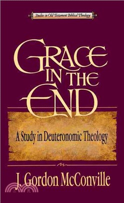 Grace in the End ─ A Study in Deuteronomic Theology