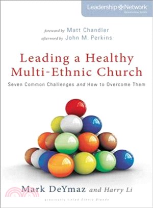 Leading a Healthy Multi-Ethnic Church ─ Seven Common Challenges and How to Overcome Them