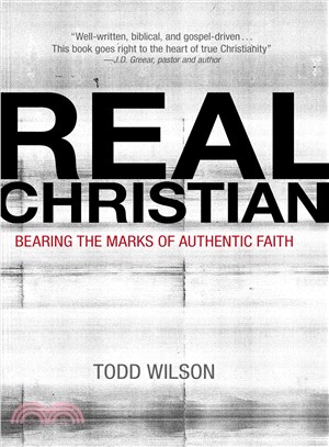 Real Christian ― Bearing the Marks of Authentic Faith