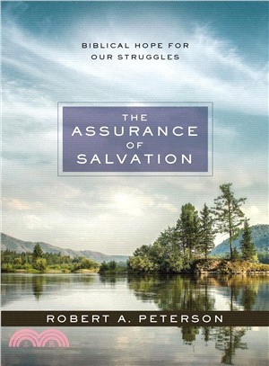 The Assurance of Salvation ― Biblical Hope for Our Struggles