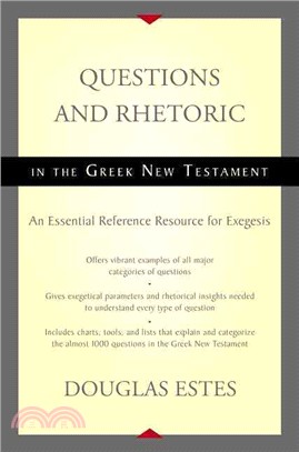 Questions and Rhetoric in the Greek New Testament ─ An Essential Reference Resource for Exegesis