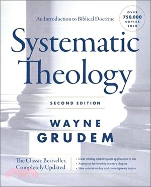 Systematic Theology, Second Edition: An Introduction to Biblical Doctrine