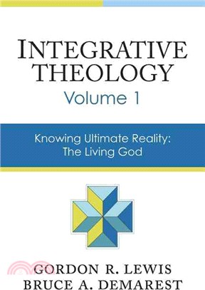 Integrative Theology ─ Knowing Ultimate Reality: The Living God