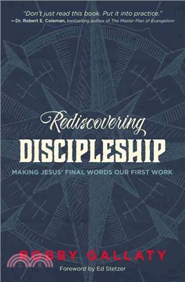 Rediscovering Discipleship ─ Making Jesus?Final Words Our First Work