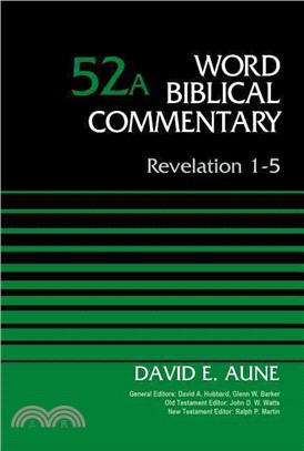 Word Biblical Commentary ─ Revelation 1-5