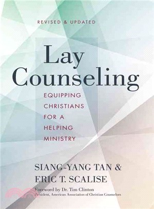 Lay Counseling ― Equipping Christians for a Helping Ministry