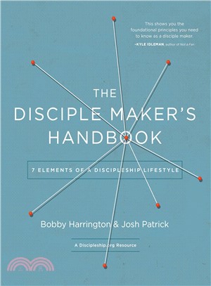 The Disciple Maker's Handbook ─ 7 Elements of a Discipleship Lifestyle