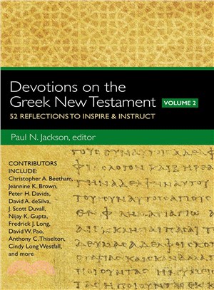 Devotions on the Greek New Testament ─ 52 Reflections to Inspire and Instruct