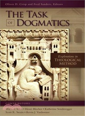 The Task of Dogmatics ─ Explorations in Theological Method