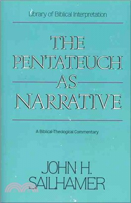 The Pentateuch As Narrative ─ A Biblical-Theological Commentary