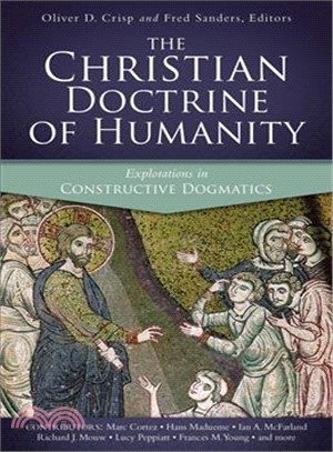 The Christian Doctrine of Humanity ― Explorations in Constructive Dogmatics