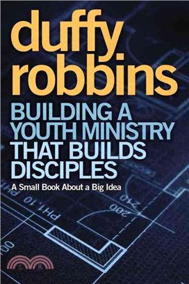 Building a Youth Ministry That Builds Disciples ─ A Small Book About a Big Idea