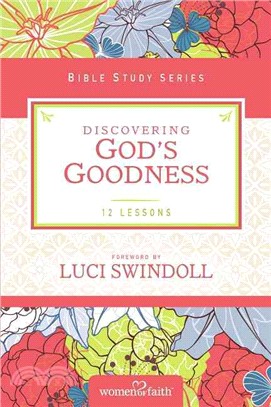 Discovering God's Goodness